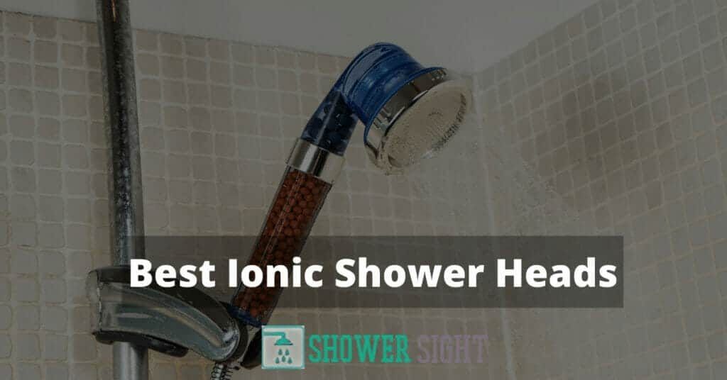 Best Ionic Shower Head