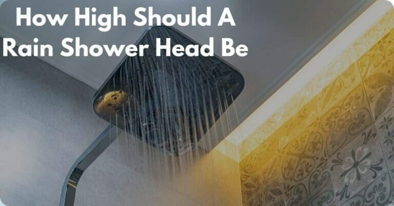 How High Should A Rain Shower Head Be
